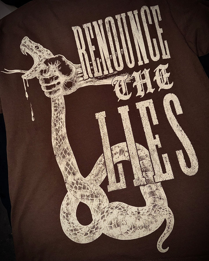 RENOUNCE THE LIES TEE