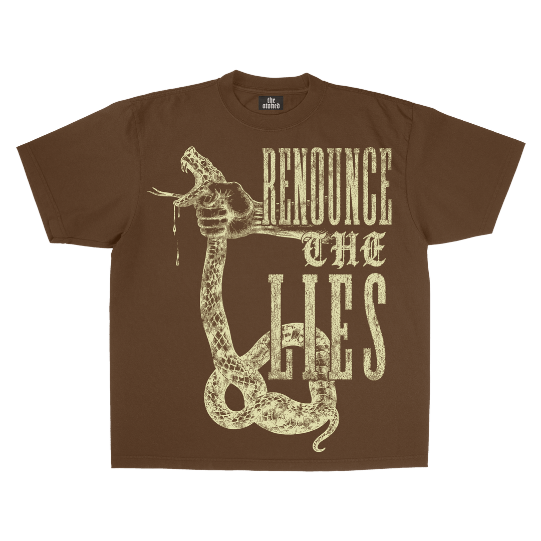 RENOUNCE THE LIES TEE